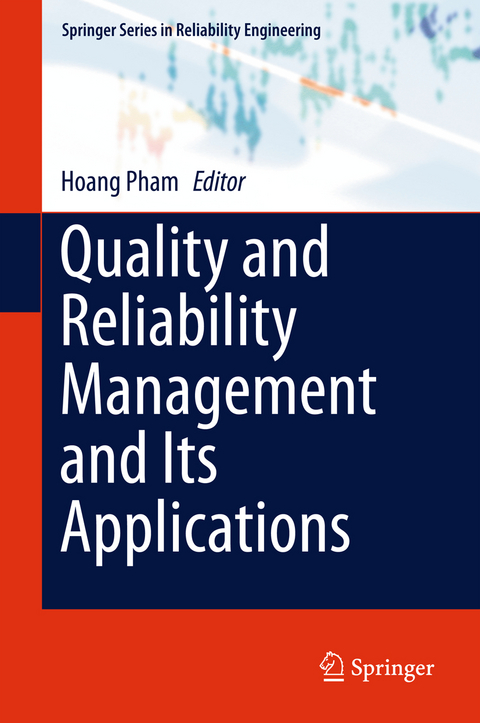 Quality and Reliability Management and Its Applications - 