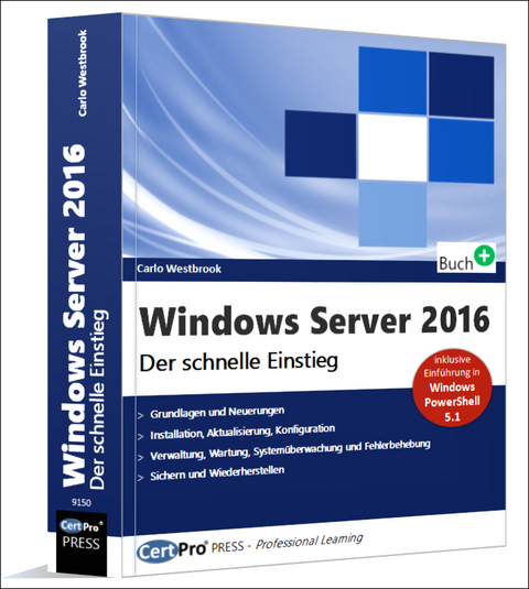 Windows Server 2016 - Der schnelle Einstieg - Carlo Westbrook