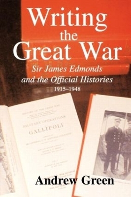 Writing the Great War - Andrew Green