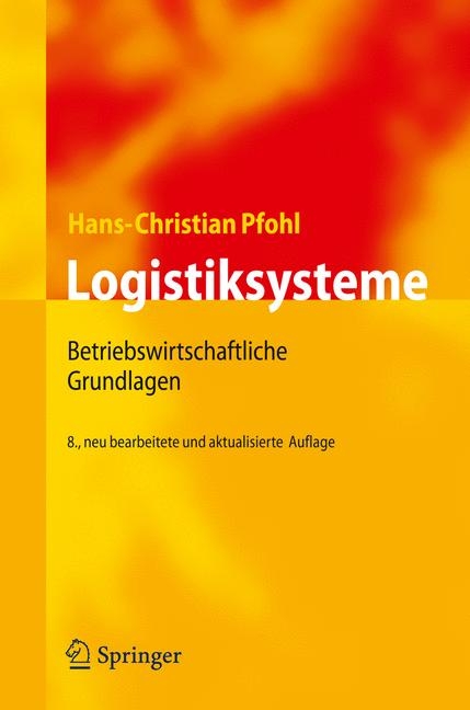 Logistiksysteme - Hans-Christian Pfohl