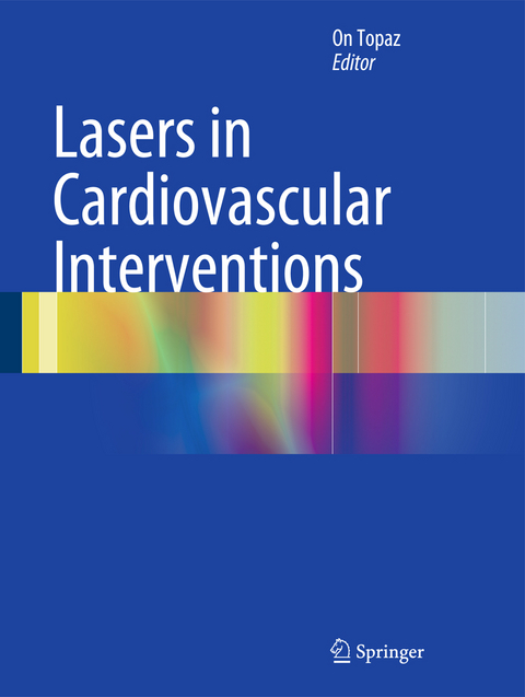 Lasers in Cardiovascular Interventions - 