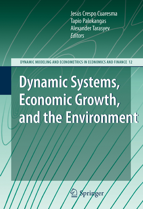Dynamic Systems, Economic Growth, and the Environment - 