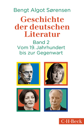 Geschichte der deutschen Literatur Bd. II: Vom 19. Jahrhundert bis zur Gegenwart - Bengt Algot Sørensen