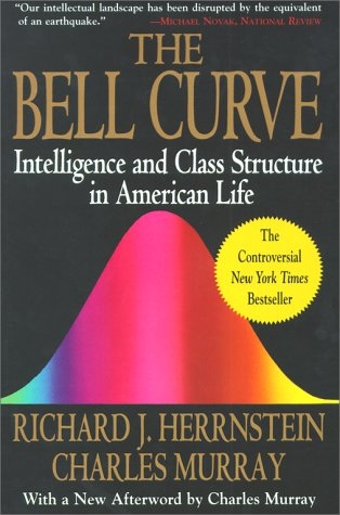 Bell Curve - Richard J. Herrnstein; Charles Murray
