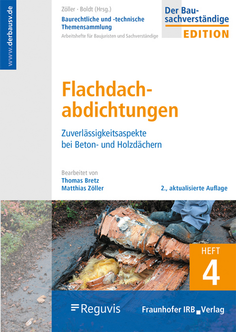 Flachdachabdichtungen - Thomas Bretz, Matthias Zöller