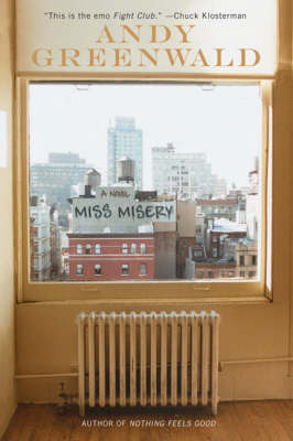 Miss Misery - Andy Greenwald