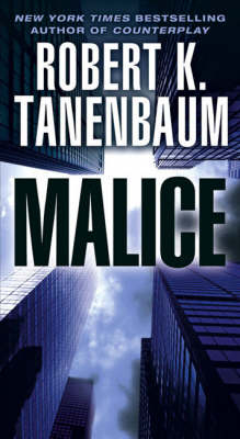 Malice - Robert K. Tanenbaum