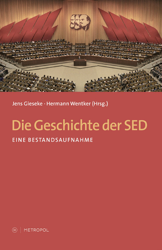 Die Geschichte der SED - Jens Gieseke; Hermann Wentker