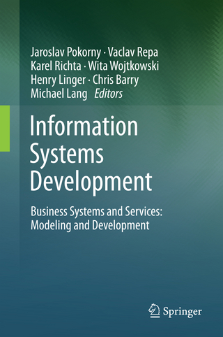 Information Systems Development - Jaroslav Pokorny; Vaclav Repa; Karel Richta; Wita Wojtkowski; Henry Linger
