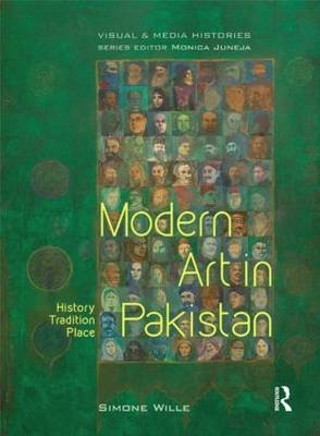 Modern Art in Pakistan - Simone Wille