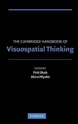 Cambridge Handbook of Visuospatial Thinking - Akira Miyake; Priti Shah