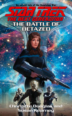 Battle of Betazed - Charlotte Douglas; Susan Kearney
