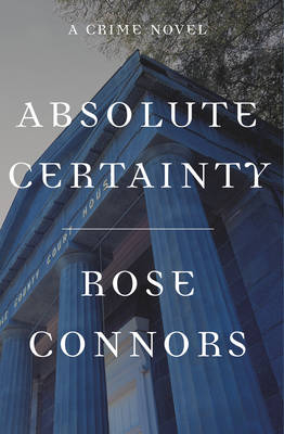 Absolute Certainty - Rose Connors