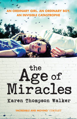 Age of Miracles - Karen Thompson Walker