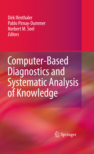 Computer-Based Diagnostics and Systematic Analysis of Knowledge - Dirk Ifenthaler; Pablo Pirnay-Dummer; Norbert M. Seel
