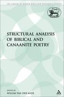Structural Analysis of Biblical and Canaanite Poetry - Willem Van Der Meer