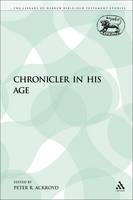 The Chronicler in His Age - Peter R. Ackroyd