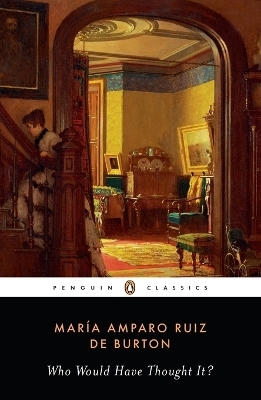 Who Would Have Thought It? - Maria Amparo Ruiz De Burton; Amelia Maria de la L Montes