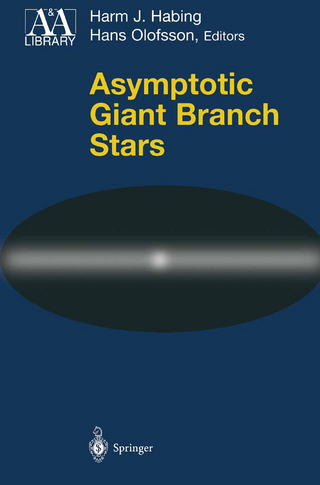 Asymptotic Giant Branch Stars - Harm J. Habing; Hans Olofsson