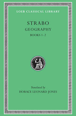 Geography, Volume I - Strabo
