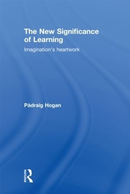 The New Significance of Learning - Padraig Hogan