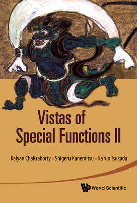 Vistas Of Special Functions Ii - Haruo Tsukada; Shigeru Kanemitsu; Kalyan Chakraborty