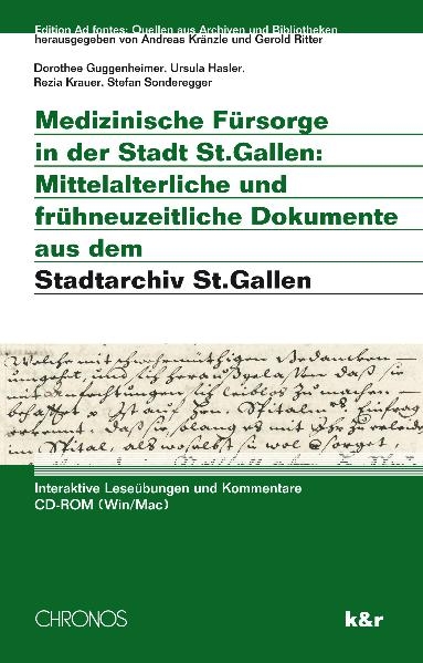 Medizinische Fürsorge in der Stadt St.Gallen - Dorothee Guggenheimer, Ursula Hasler, Rezia Krauer, Stefan Sonderegger