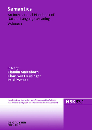 Semantics / Semantics. Volume 1 - Claudia Maienborn; Klaus von Heusinger; Paul Portner