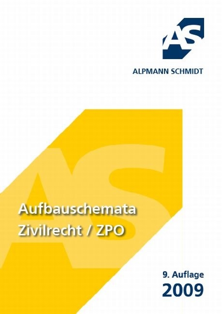 Aufbauschemata Zivilrecht / ZPO - Annegerd Alpmann-Pieper, Frank Müller, Till Veltmann