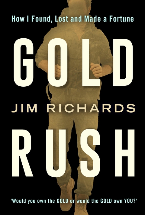 Gold Rush - Jim Richards
