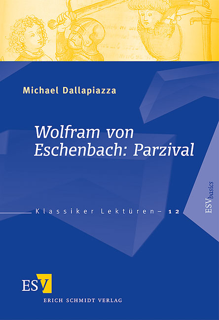 Wolfram von Eschenbach: Parzival - Michael Dallapiazza