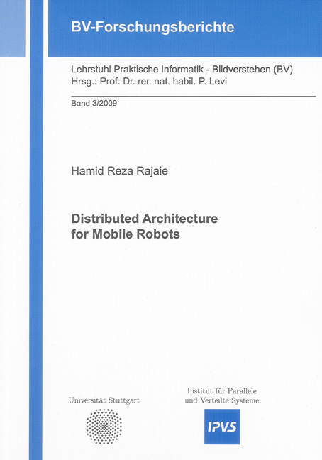 Distributed Architecture for Mobile Robots - Hamid R Rajaie