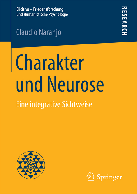 Charakter und Neurose - Claudio Naranjo