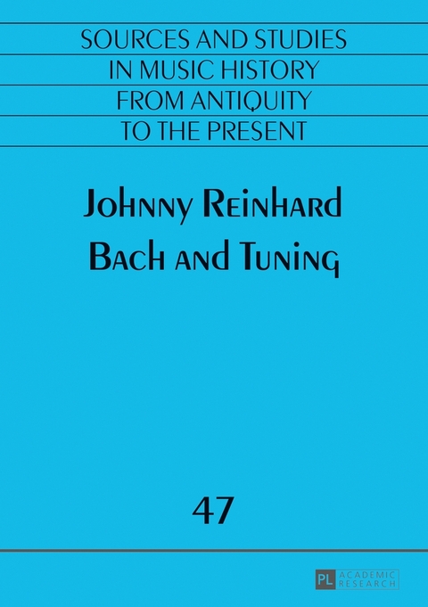 Bach and Tuning - Johnny Reinhard