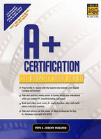 A+ Certification - The Complete Video Course -  Prentice Hall