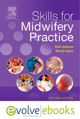 Skills for Midwifery Practice - Ruth Bowen, Wendy Taylor