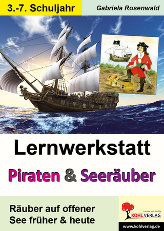 Lernwerkstatt Piraten & Seeräuber - Gabriela Rosenwald