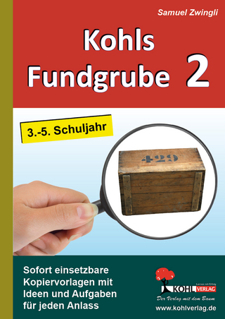 Kohls Fundgrube 2 (3.-5. Schuljahr) - Samuel Zwingli