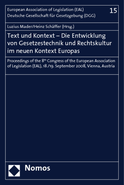 Text and Context - The Development of Legal Techniques and Legal Culture in the New Context of Europe - 