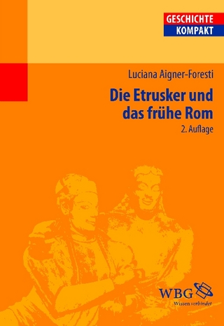 Die Etrusker und das frühe Rom - Luciana Aigner-Foresti