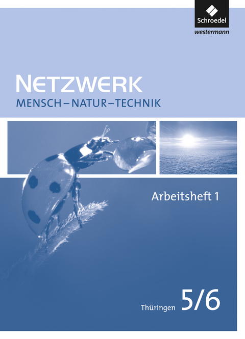 Netzwerk Mensch - Natur - Technik - Ausgabe 2009 für Thüringen - 