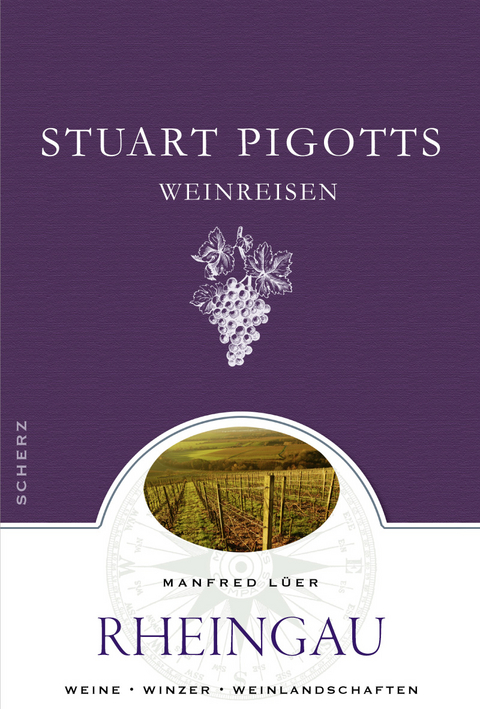 Stuart Pigotts Weinreisen - Manfred Lüer, Stuart Pigott