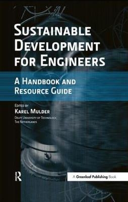 Sustainable Development for Engineers - Karel Mulder