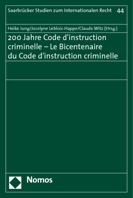 200 Jahre Code d'instruction criminelle - Le Bicentenaire du Code d'instruction criminelle - 