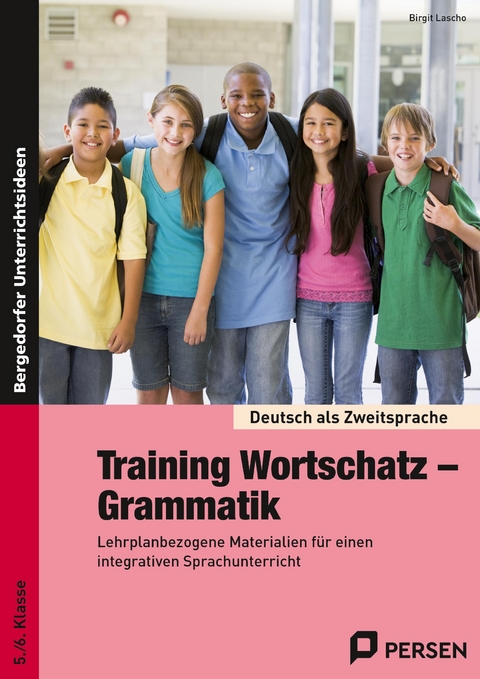 Training Wortschatz - Grammatik - Birgit Lascho