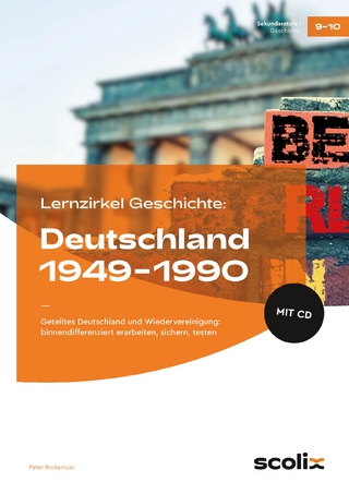 Lernzirkel Geschichte: Deutschland 1949-1990