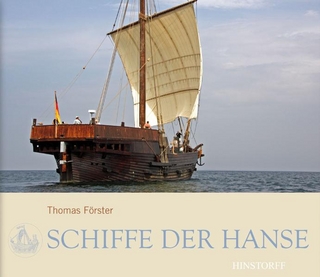 Schiffe der Hanse - Thomas Förster; Roland Obst