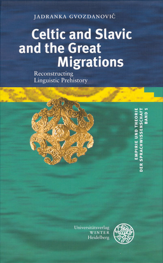 Celtic and Slavic and the Great Migrations - Jadranka Gvozdanovi?