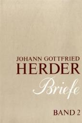 Johann Gottfried Herder. Briefe. - Karl-Heinz Hahn