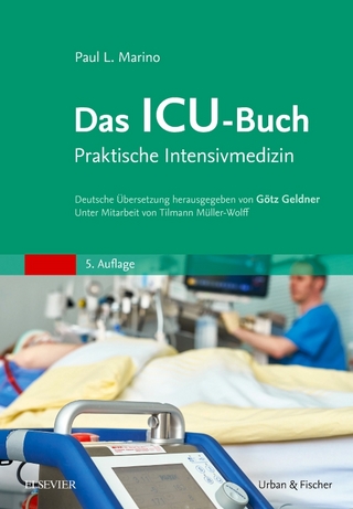 Das ICU-Buch - Paul L. Marino; Götz Geldner; Tilmann Müller-Wolff